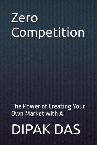Zero Competition: The Power of Creating Your Own Market with AI