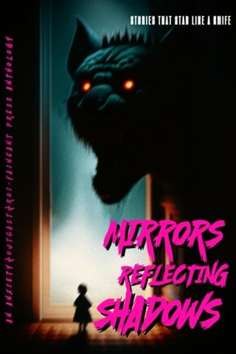 Mirrors Reflecting Shadows