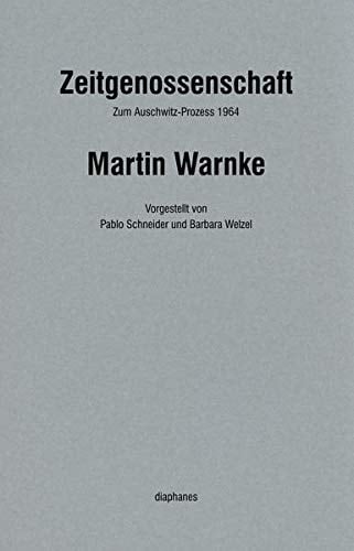 Zeitgenossenschaft zum Auschwitz-Prozess 1964