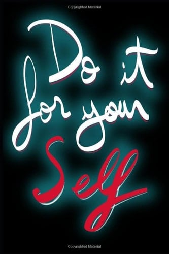 Do it for your self: 120 pages lined notebook