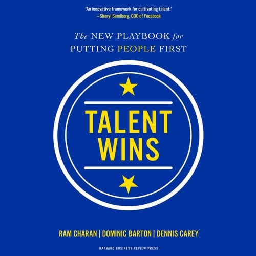 Talent Wins: The New Playbook for Putting People First
