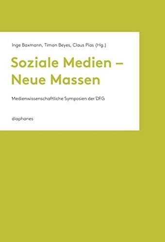 Soziale Medien - neue Massen