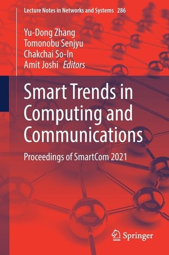 Smart Trends in Computing and Communications Proceedings of SmartCom 2021