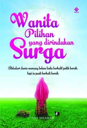 Wanita Pilihan yang Dirindukan Surga