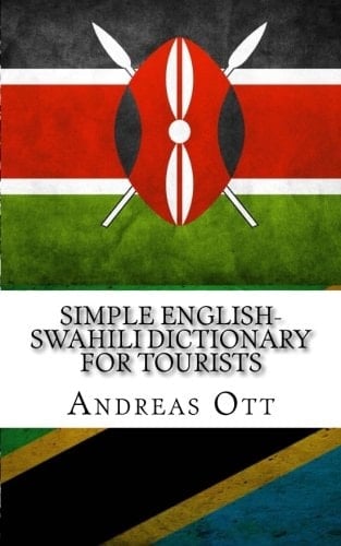 Simple English-Swahili Dictionary for Tourists