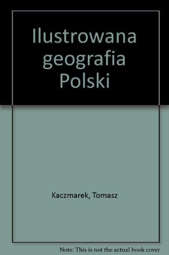Ilustrowana geografia Polski