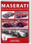 Maserati Sport-, Renn- u. GT-Wagen ; 1926 - 1991