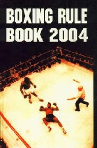 Boxing Rule Book 2004