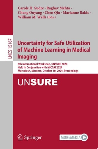 Uncertainty for Safe Utilization of Machine Learning in Medical Imaging