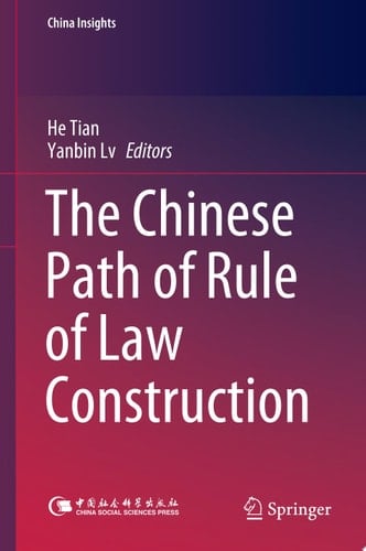 The Chinese Path of Rule of Law Construction