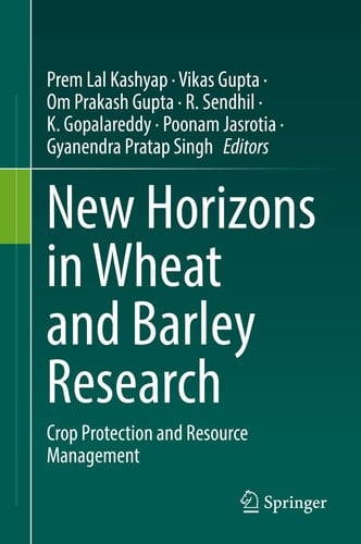 New Horizons in Wheat and Barley Research Crop Protection and Resource Management