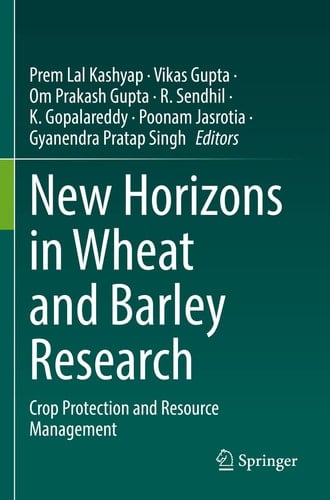 New Horizons in Wheat and Barley Research Crop Protection and Resource Management