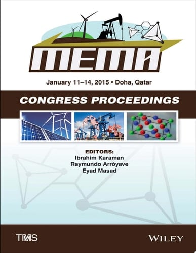 Proceedings of the TMS Middle East Mediterranean Materials Congress on Energy and Infrastructure Systems (MEMA 2015)