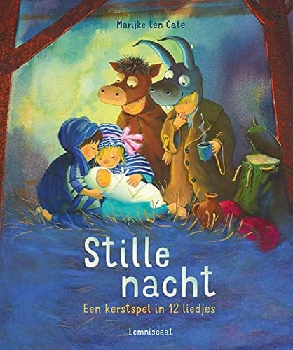 Stille nacht een kerstspel in 12 liedjes