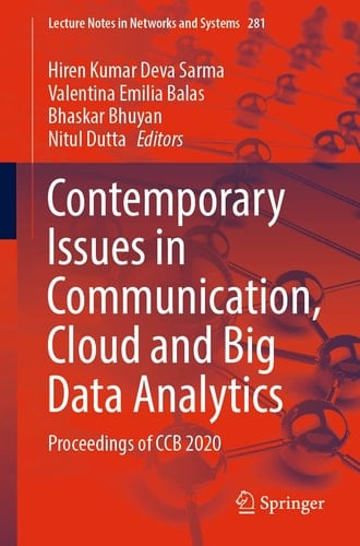 Contemporary Issues in Communication, Cloud and Big Data Analytics Proceedings of CCB 2020
