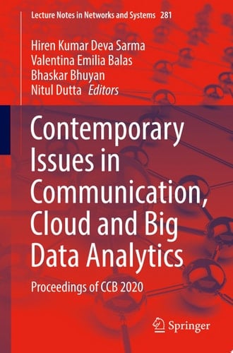 Contemporary Issues in Communication, Cloud and Big Data Analytics