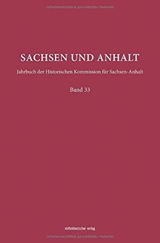 Sachsen und Anhalt Jahrbuch der Historischen Kommission für Sachsen-Anhalt