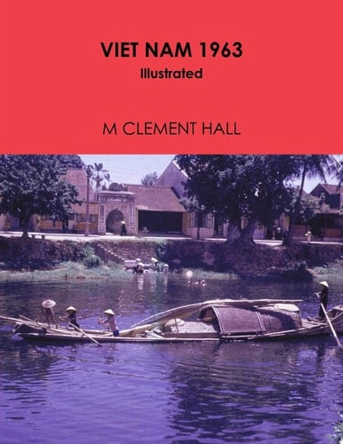 VIET NAM 1963 Illustrated