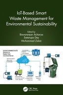 IoT-Based Smart Waste Management for Environmental Sustainability