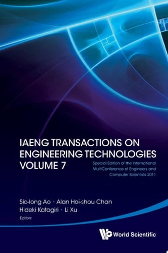 Iaeng Transactions On Engineering Technologies Volume 7 - Special Edition Of The International Multiconference Of Engineers And Computer Scientists 2011