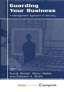 Guarding Your Business A Management Approach to Security