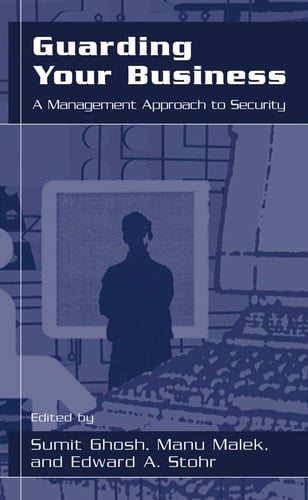 Guarding Your Business A Management Approach to Security
