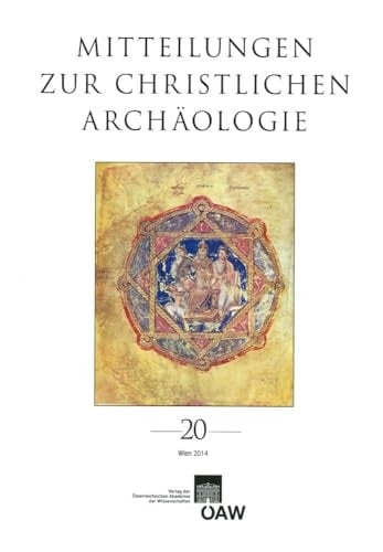 Mitteilungen Zur Christlichen Archaologie Band 20