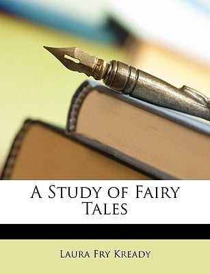 A Study of Fairy Tales