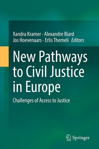 New Pathways to Civil Justice in Europe Challenges of Access to Justice