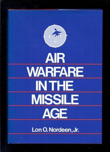 Air Warfare in the Missile Age