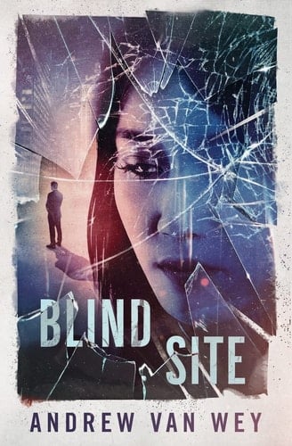 Blind Site A Mind-Bending Thriller