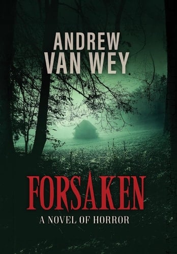 Forsaken A Novel of Horror