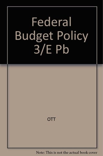 Federal Budget Policy: Studies of government Finance