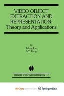 Video Object Extraction and Representation Theory and Applications