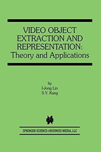 Video Object Extraction and Representation Theory and Applications