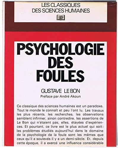 Les lois de la psychologie. Lois psychologique de l'évolution des peuples