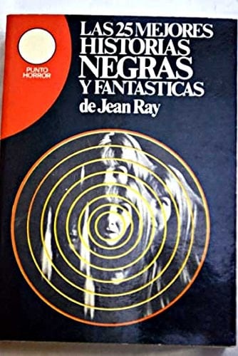Las 25 mejores historias negras y fantásticas