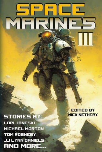 Space Marines 3 (Raconteur Press Anthologies)