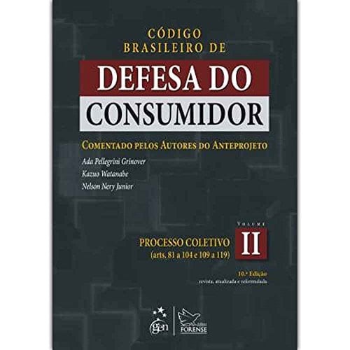 Código brasileiro de defesa do consumidor: Processo coletivo (arts. 81 a 104 e 109 a 119)