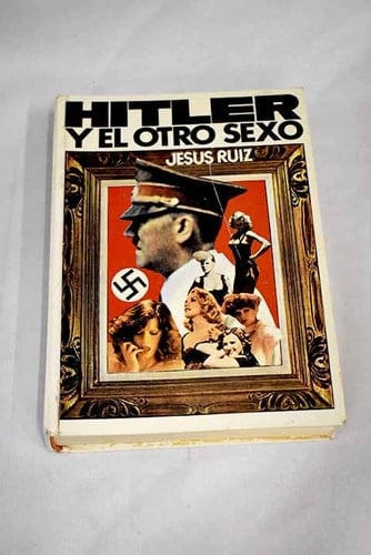 Hitler y el otro sexo