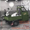 L'Ape. Antropologia su tre ruote