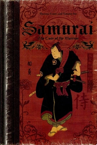 Samurai The Code of the Warrior