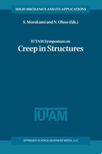 IUTAM Symposium on Creep in Structures