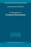 IUTAM Symposium on Creep in Structures