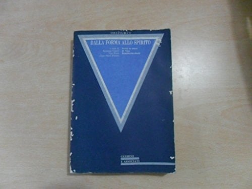 Dalla forma allo spirito: Scritti in onore di Nina Kauchtschischwili (Collana blu) (Italian Edition)