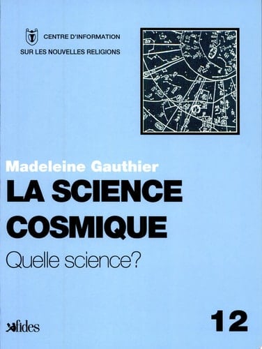 La science cosmique quelle science?