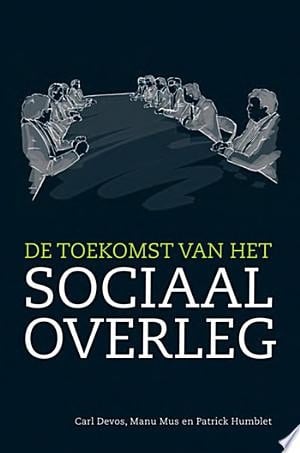 De toekomst van het sociaal overleg