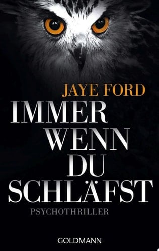 Immer wenn du schläfst Psychothriller