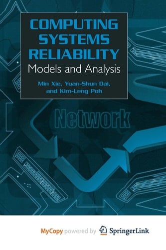 Computing System Reliability Models and Analysis