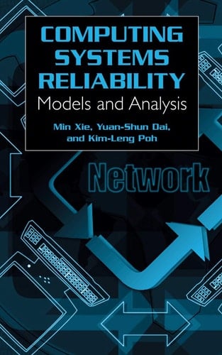 Computing System Reliability Models and Analysis